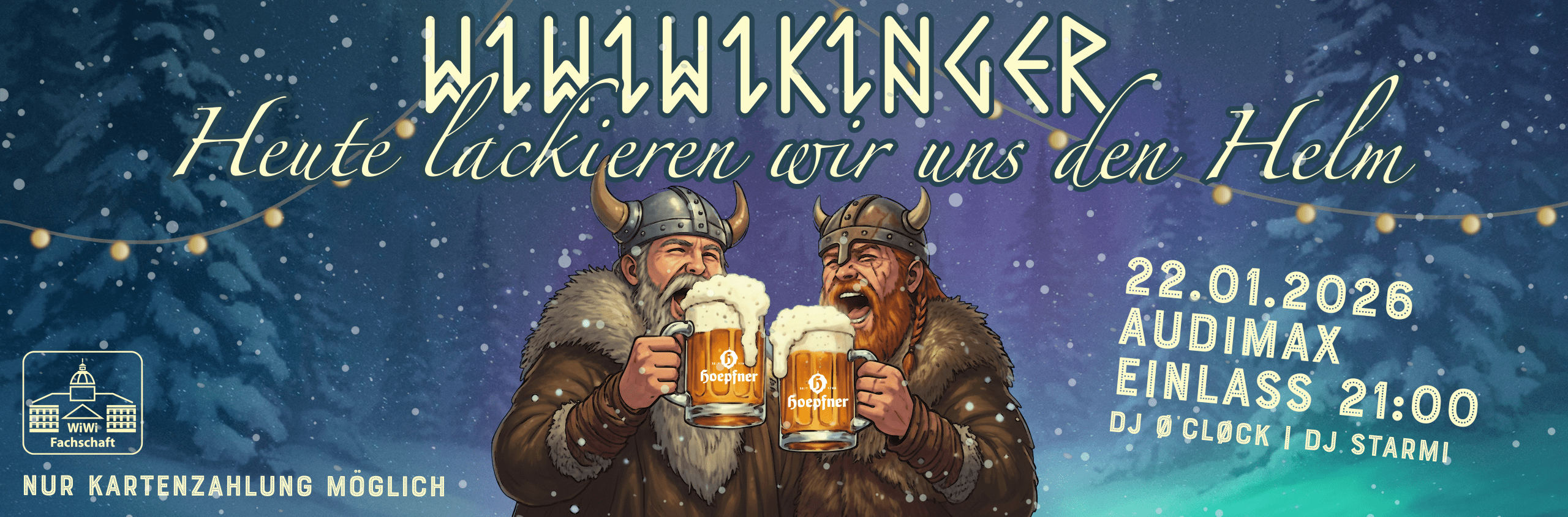 Banner des WiWiWi26 mit dem Titel "WiWiWikinger - Heute lackieren wir uns den Helm", das zwei Wikinger zeigt, die mit einem Bierkrug anstoßen